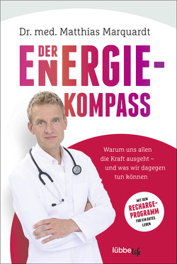 Der Energiekompass von Marquardt,  Dr. Matthias
