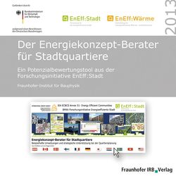 Der Energiekonzept-Berater für Stadtquartiere. von Budde,  Eike, Erhorn,  Hans, Erhorn-Kluttig,  Heike, Weber,  Juri, Wössner,  Simon