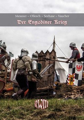 Der Engadiner Krieg von Messner,  Florian, Ollesch,  Detlef, Seehase,  Hagen, Vaucher,  Thomas