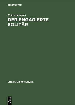 Der engagierte Solitär von Goebel,  Eckart