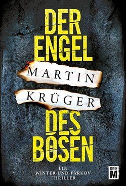 Der Engel des Bösen von Krueger,  Martin