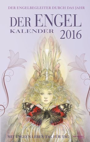 Der Engel-Kalender 2016 von Wülfing,  Sulamith