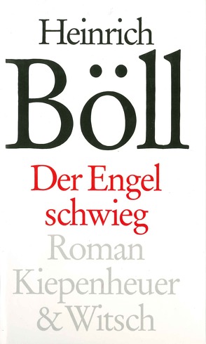 Der Engel schwieg von Böll,  Heinrich