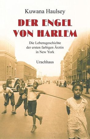 Der Engel von Harlem von Fuchs,  Dieter, Haulsey,  Kuwana