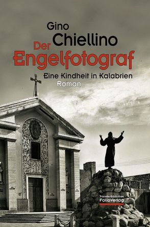 Der Engelfotograf von Chiellino,  Gino