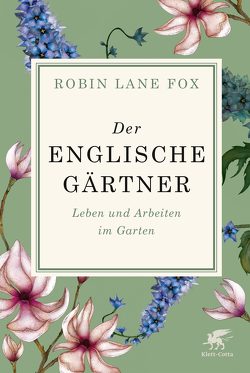 Der englische Gärtner von Held,  Susanne, Lane Fox,  Robin