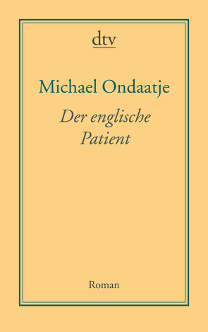 Der englische Patient von Dormagen,  Adelheid, Ondaatje,  Michael