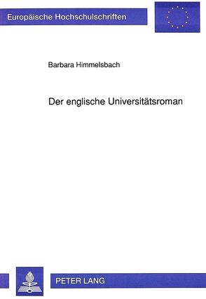 Der englische Universitätsroman von Himmelsbach,  Barbara
