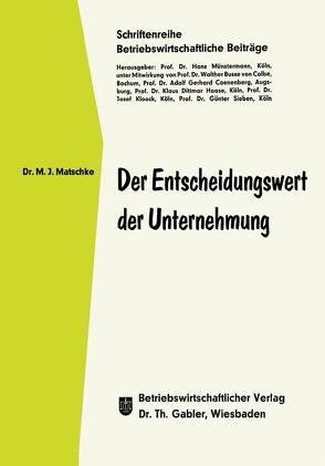 Der Entscheidungswert der Unternehmung von Matschke,  Manfred Jürgen