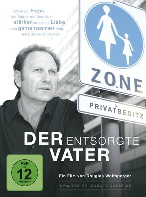 Der entsorgte Vater – DVD von Wolfsperger,  Douglas