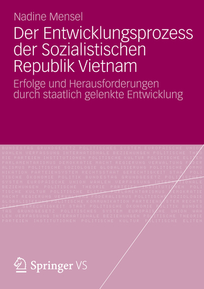 Der Entwicklungsprozess der Sozialistischen Republik Vietnam von Mensel,  Nadine