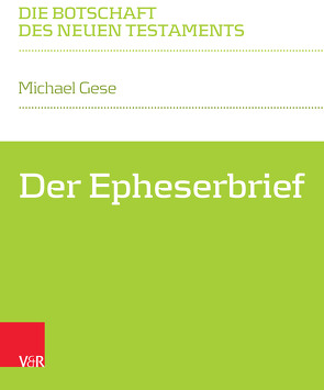 Der Epheserbrief von Gese,  Michael, Klaiber,  Walter