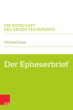Der Epheserbrief von Gese,  Michael, Klaiber,  Walter