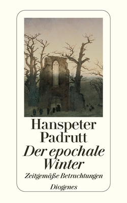 Der epochale Winter von Padrutt,  Hanspeter
