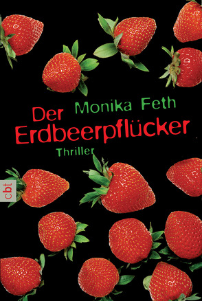 Der Erdbeerpflücker von Feth,  Monika
