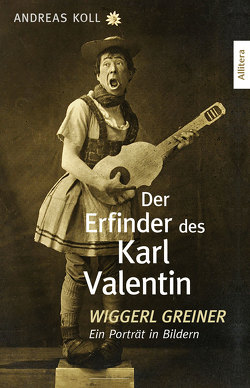 Der Erfinder des Karl Valentin von Koll,  Andreas
