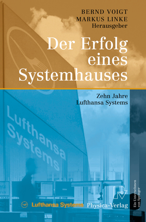 Der Erfolg eines Systemhauses von Linke,  Markus, Voigt,  Bernd