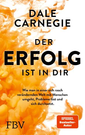 Der Erfolg ist in dir von Brömer,  Kerstin, Carnegie,  Dale