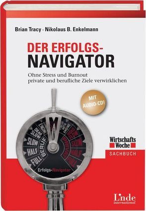 Der Erfolgs-Navigator von Enkelmann,  Nikolaus, Tracy,  Brian