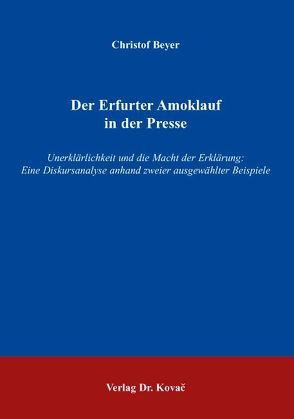 Der Erfurter Amoklauf in der Presse von Beyer,  Christof