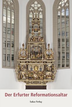 Der Erfurter Reformationsaltar von Austel,  Thomas M., Behr,  Falko
