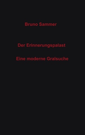 Der Erinnerungspalast von Sammer,  Bruno