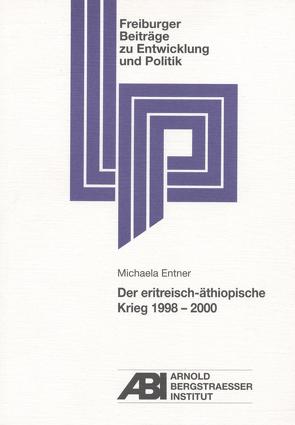 Der eritreisch-äthiopische Krieg 1998-2000 von Entner,  Michaela