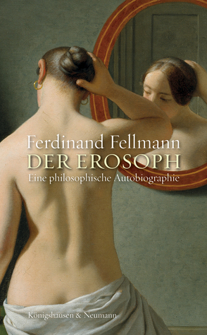 Der Erosoph von Fellmann,  Ferdinand, Redolfi,  Esther