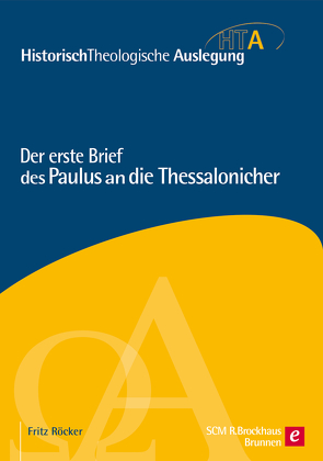 Der erste Brief des Paulus an die Thessalonicher von Röcker,  Fritz