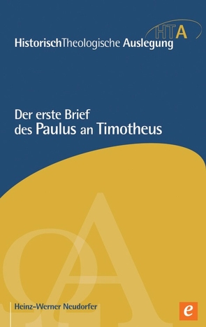 Der erste Brief des Paulus an Timotheus von Maier,  Gerhard, Neudorfer,  Heinz-Werner, Riesner,  Rainer, Schnabel,  Eckhard J.
