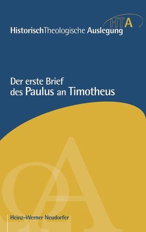 Der erste Brief des Paulus an Timotheus von Maier,  Gerhard, Neudorfer,  Heinz-Werner, Riesner,  Rainer, Schnabel,  Eckhard J.