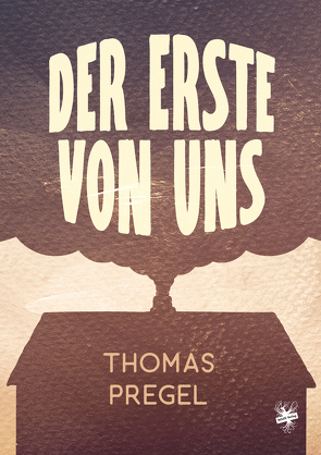 Der Erste von uns von Pregel,  Thomas