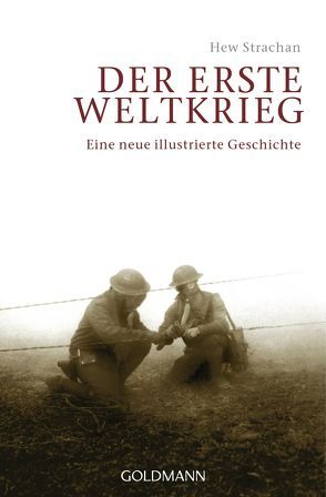 Der Erste Weltkrieg von Ettinger,  Helmut, Strachan,  Hew