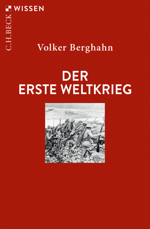 Der Erste Weltkrieg von Berghahn,  Volker