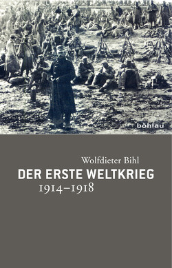 Der Erste Weltkrieg von Bihl,  Wolfdieter