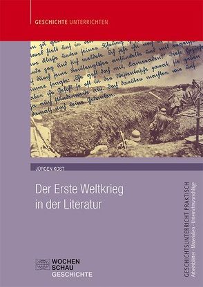 Der Erste Weltkrieg in der Literatur von Kost,  Jürgen