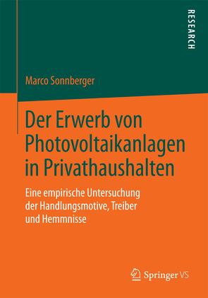 Der Erwerb von Photovoltaikanlagen in Privathaushalten von Sonnberger,  Marco