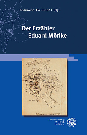 Der Erzähler Eduard Mörike von Potthast,  Barbara