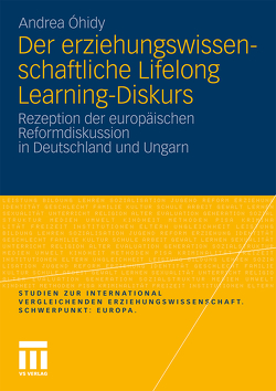 Der erziehungswissenschaftliche Lifelong Learning-Diskurs von Ohidy,  Andrea