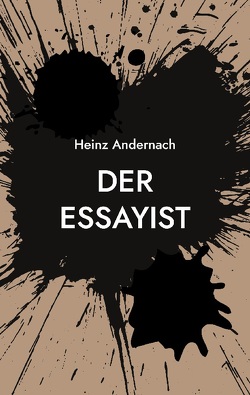 Der Essayist von Andernach,  Heinz