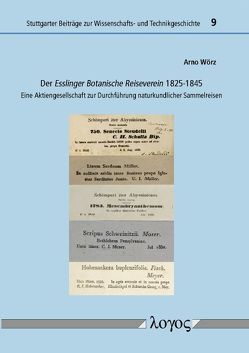 Der Esslinger Botanische Reiseverein 1825-1845 von Wörz,  Arno