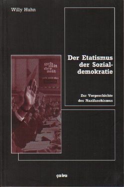 Der Etatismus der Sozialdemokratie von Bruhn,  Joachim, Huhn,  Willy, Nachtmann,  Clemens, Riechers,  Christian, Walter,  Ralf