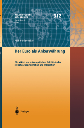 Der Euro als Ankerwährung von Schweikert,  Rainer