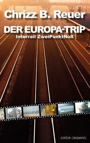 DER EUROPA-TRIP von Reuer,  Chrizz B.