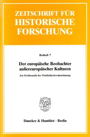 Der europäische Beobachter außereuropäischer Kulturen. von König,  Hans-Joachim, Reinhard,  Wolfgang, Wendt,  Reinhard