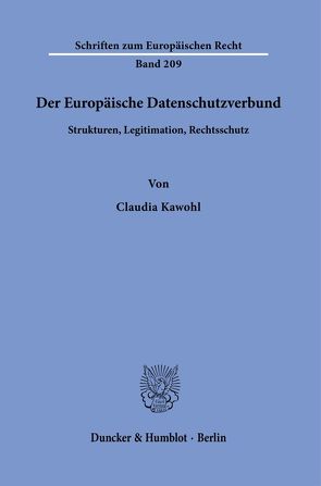 Der Europäische Datenschutzverbund. von Kawohl,  Claudia