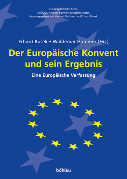 Der Europäische Konvent und sein Ergebnis von Busek,  Erhard, Hummer,  Waldemar