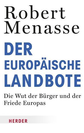 Der Europäische Landbote von Menasse,  Robert