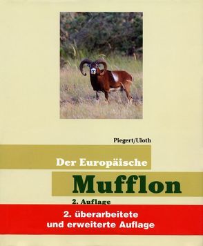 Der Europäische Mufflon von Piegert,  Holger, Uloth,  Walter