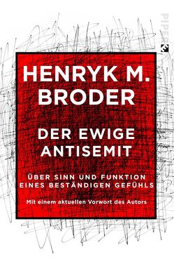 Der ewige Antisemit von Broder,  Henryk